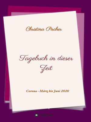 cover image of Tagebuch in dieser Zeit